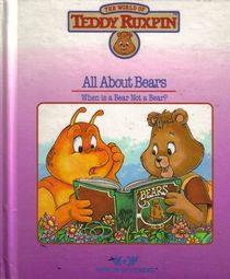 All About Bears Teddy Ruxpin/ No Cassette Available