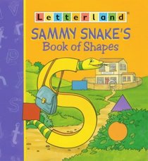 Sammy Snake's Book of Shapes (Letterland)
