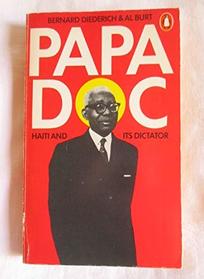 Papa Doc: Haiti and Its Dictator