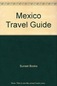 Mexico travel guide