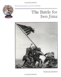 The Battle for Iwo Jima (Cornerstones of Freedom)