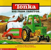 Big Farm Tractor (Tonka Action Storybooks)