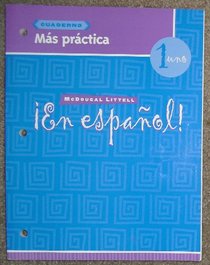 En Espanol: Level 1 Mas Practica Cuaderno