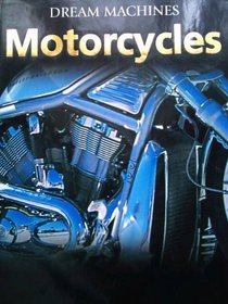 MOTORCYCLES (DREAM MACHINES S.)