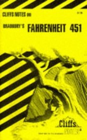 Cliffs Notes: Bradbury's Fahrenheit 451