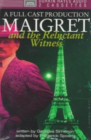 Maigret and the Reluctant Witness