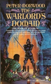 The Warlord's Domain (Book of Years, Bk 4)