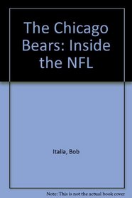 The Chicago Bears (Inside the NFL)