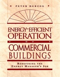 Energy-Efficient Operation of Commercial Buildings: Redefining the Energy Manager's Job