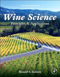Wine Science, Fourth Edition: Principles and Applications (Food Science and Technology)