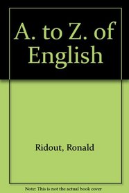 Ronald Ridout's A-Z of English
