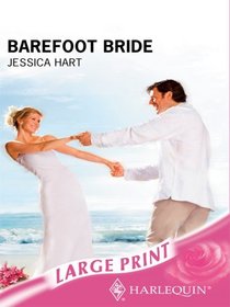 Barefoot Bride (Large Print)