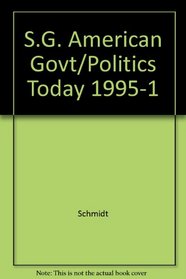 S.G. American Govt/Politics Today 1995-1