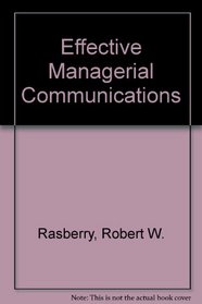 Effective Managerial Communication