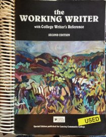 The Working Writer with College Writer's Reference