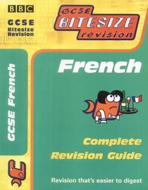 GCSE Bitesize Revision: French (Complete Revision Guide)