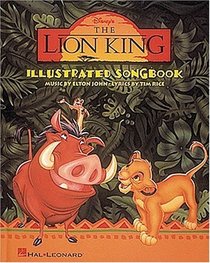 The Lion King Illustrated Songbook (Walt Disney Pictures Presents)