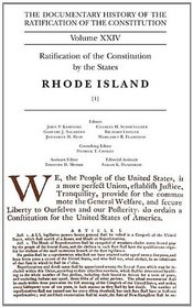 Documentary History of the Ratification of the Constitution, Volume XXIV: Ratification of the Constitution by the States: Rhode Island, No. 1
