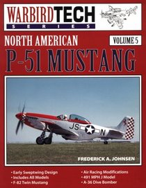 North American P-51 Mustang (Warbirdtech Series , Vol 5)