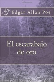 El escarabajo de oro (Spanish Edition)