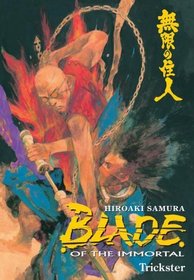 Blade of the Immortal Volume 15: Trickster (Blade of the Immortal (Graphic Novels))