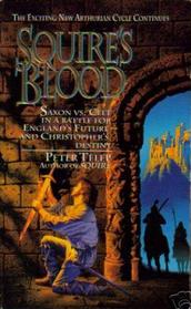 Squire's Blood (Squire Trilogy, Bk 2)