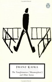 The Transformation (Metamorphosis) and Other Stories : Works Published During Kafka's Lifetime (Twentieth-Century Classics)