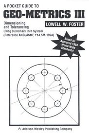 A Pocket Guide to Geo-Metrics III : Dimensioning and Tolerancing Using Customary Inch System (10 Pack)