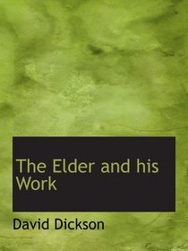 The Elder and his Work