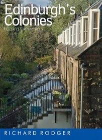 Edinburgh's Colonies: Housing the Workers
