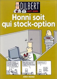 Dilbert 8. Honni soit qui stock-option