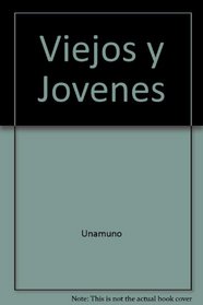 Viejos Y Jovenes  (Spanish Edition)