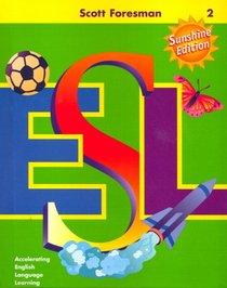 Scott Foresman ESL Student Book, Grade 2, Second Edition