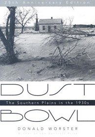 Dust Bowl: The Southern Plains in the 1930s