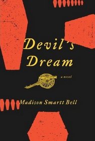 Devil's Dream: A Novel About Nathan Bedford Forrest