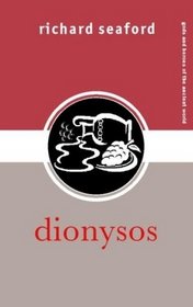 DIONYSOS (Gods and Heroes of the Ancient World)