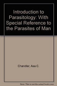 Introduction to Parasitology 11e: With Special Reference to the Parasites of Man