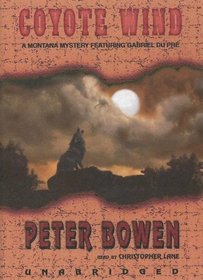 Coyote Wind: Library Edition (Gabriel Du Pre Mystery)