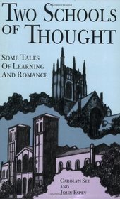 Two Schools of Thought: Some Tales of Learning and Romance