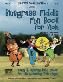 Bluegrass Fiddle Fun Book for Viola: Easy & Intermediate Solos for the Advancing Viola Player