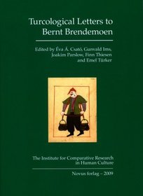 Turcological letters to Bernt Brendemoen (English and German Edition)