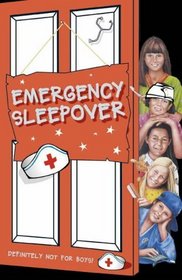 Emergency Sleepover (Sleepover Club S.)