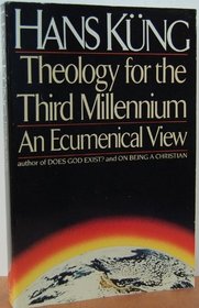 Theology for the Third Millennium: An Ecumenical View