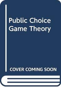 Public Choice Game Theory