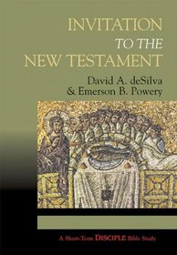 Invitation to the New Testament: Disciple Short-term Studies (Disciple Short Term Studies)