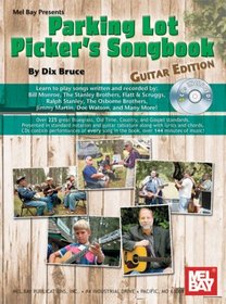 Parking Lot Picker's Songbook: Guitar (Mel Bay's Presents)