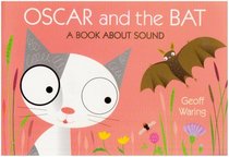 Oscar and the Bat