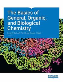 The Basics of General, Organic, and Biological Chemistry v2.0