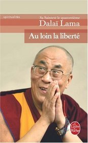 Au Loin La Liberte (Ldp Litterature) (French Edition)