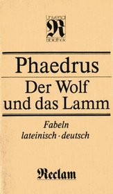 Der Wolf und das Lamm: Fabeln : Lateinisch und Deutsch (Reclams Universal-Bibliothek) (German Edition)